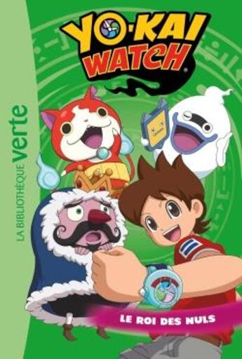 Couverture du livre « Yo-Kai Watch t.24 ; le roi des nuls » de  aux éditions Hachette Jeunesse