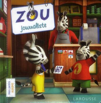 Couverture du livre « Zou journaliste » de  aux éditions Larousse