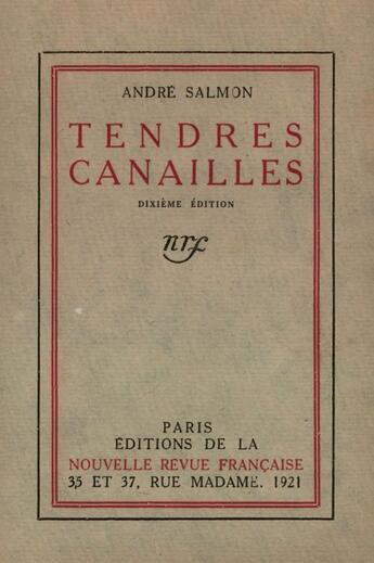 Couverture du livre « Tendres canailles » de Andre Salmon aux éditions Gallimard (patrimoine Numerise)