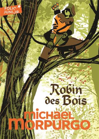 Couverture du livre « Robin des Bois » de Michael Morpurgo aux éditions Gallimard-jeunesse
