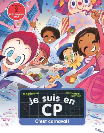 Couverture du livre « Je suis en CP Tome 27 : c'est carnaval ! » de Emmanuel Ristord et Magdalena aux éditions Pere Castor