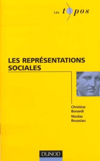 Couverture du livre « Les representations sociales » de Bonardi/Roussiau aux éditions Dunod