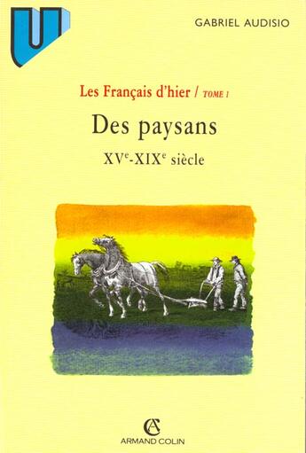 Couverture du livre « Les francais d'hier » de Gabriel Audisio aux éditions Armand Colin