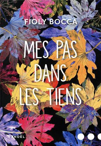 Couverture du livre « Mes pas dans les tiens » de Fioly Bocca aux éditions Denoel