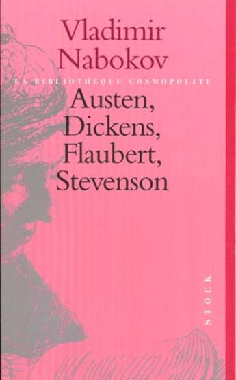Couverture du livre « Austen, Dickens, Flaubert, Stevenson » de Vladimir Nabokov aux éditions Stock