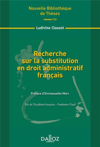 Couverture du livre « Recherche sur la substitution en droit administratif français » de Ludivine Clouzot aux éditions Dalloz