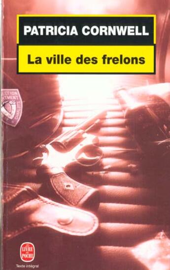 Couverture du livre « La ville des frelons » de Patricia Cornwell aux éditions Le Livre De Poche