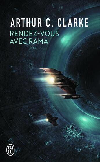 Couverture du livre « Rendez-vous avec Rama » de Arthur C. Clarke aux éditions J'ai Lu