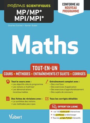 Couverture du livre « Maths MP/MP*-MPI/MPI* : tout-en-un ; conforme à la réforme 2021 ; cours - synthèse - méthodes détaillées - exercices et sujets corrigés » de Xavier Oudot et Charles Cochet aux éditions Vuibert