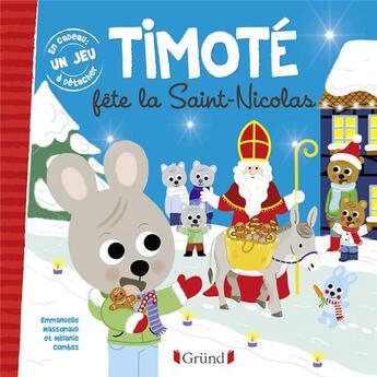 Couverture du livre « Timoté fête la Saint-Nicolas » de Emmanuelle Massonaud et Melanie Combes aux éditions Grund