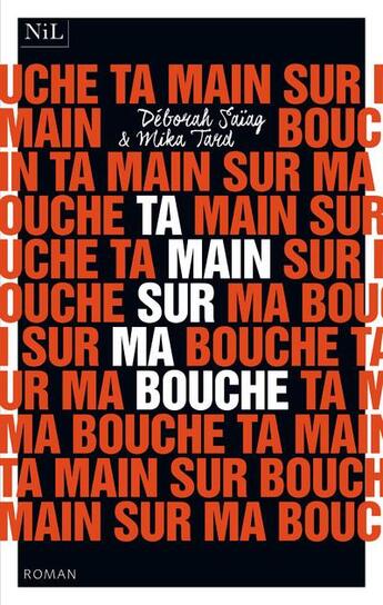 Couverture du livre « Ta main sur ma bouche » de Mika Tard et Deborah Saiag aux éditions Nil