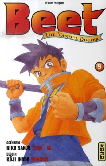 Couverture du livre « Beet, the vandel buster Tome 5 » de Riku Sanjo et Koji Inada aux éditions Kana