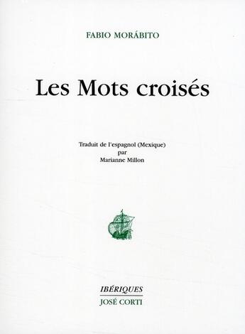 Couverture du livre « Les mots croisés » de Fabio Morabito aux éditions Corti