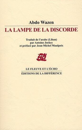 Couverture du livre « La lampe de la discorde » de Wazen Abdo aux éditions La Difference