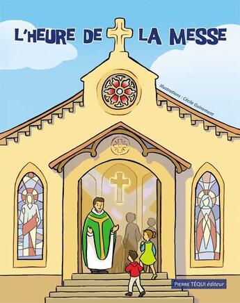 Couverture du livre « L'heure de la messe » de  aux éditions Tequi