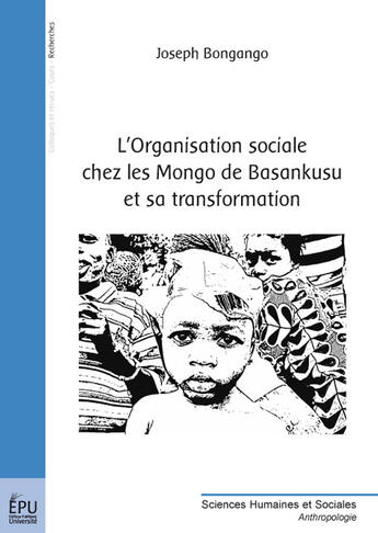 Couverture du livre « L'organisation sociale chez les mongos de basankusu et sa transformation » de Joseph Bongango aux éditions Publibook