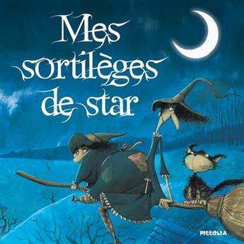 Couverture du livre « Mes sortilèges de stars » de  aux éditions Piccolia