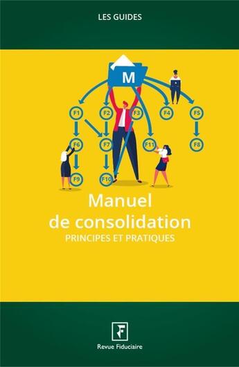 Couverture du livre « Les guides RF : manuel de consolidation (édition 2021) » de Jean-Michel Palou aux éditions Revue Fiduciaire