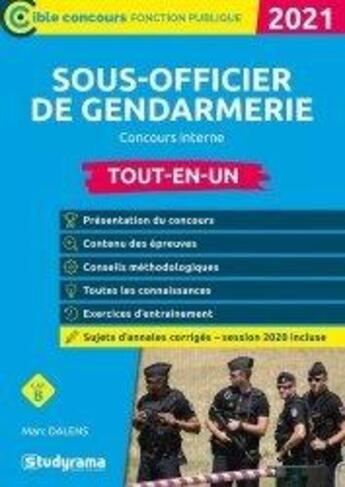 Couverture du livre « Sous-officier de gendarmerie ; concours interne - tout-en-un (édition 2021) » de Marc Dalens aux éditions Studyrama