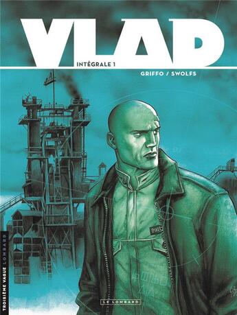 Couverture du livre « Vlad : Intégrale vol.1 » de Griffo et Yves Swolfs aux éditions Lombard