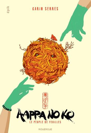 Couverture du livre « Happa no ko ; le peuple de feuilles » de Karin Serres aux éditions Rouergue