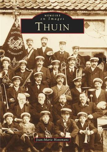 Couverture du livre « Thuin » de Jean-Marie Horemans aux éditions Editions Sutton