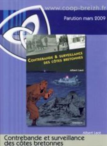 Couverture du livre « Contrebande et surveillance des côtes bretonnes » de Albert Laot aux éditions Coop Breizh