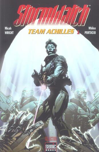 Couverture du livre « Stormwatch ; team achilles » de Whilce Portacio et Micah Wright aux éditions Semic