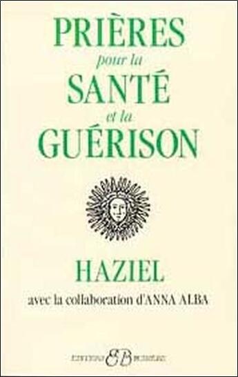 Couverture du livre « Prières pour la santé et la guérison » de Haziel aux éditions Bussiere