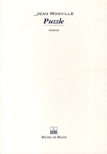 Couverture du livre « Puzzle » de Jean Monville aux éditions Michel De Maule