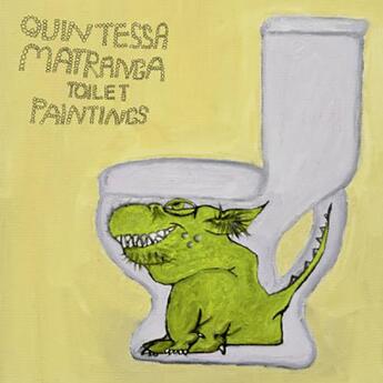 Couverture du livre « Toilet paintings » de Matranga Quintessa aux éditions Nieves