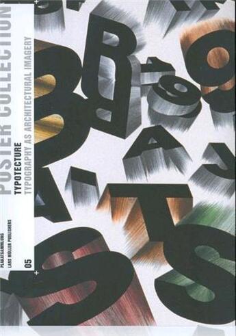 Couverture du livre « Poster collection 05: typotecture /anglais/allemand » de Museum Fur Gestaltun aux éditions Lars Muller