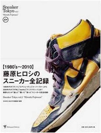 Couverture du livre « Sneaker tokyo vol.2 hiroshi fujiwara » de Editors At Shoes Mas aux éditions Nippan