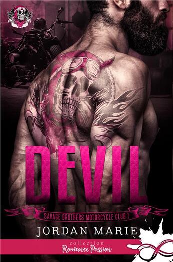 Couverture du livre « Devil : Savage Brothers Motorcycle Club, T1 » de Jordan Marie aux éditions Collection Infinity