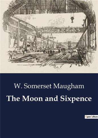 Couverture du livre « The Moon and Sixpence » de W. Somerset Maugham aux éditions Culturea