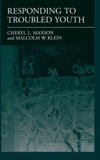 Couverture du livre « Responding to Troubled Youth » de Klein Malcolm W aux éditions Oxford University Press Usa