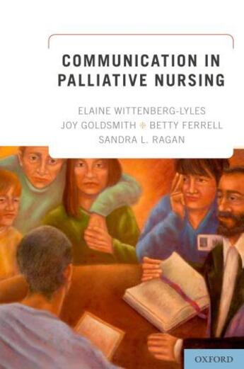 Couverture du livre « Communication in Palliative Nursing » de Ragan Sandra L aux éditions Oxford University Press Usa