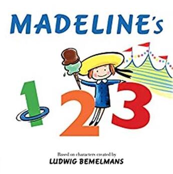 Couverture du livre « Madeline's 123 » de Bemelmans Ludwig aux éditions Random House Us