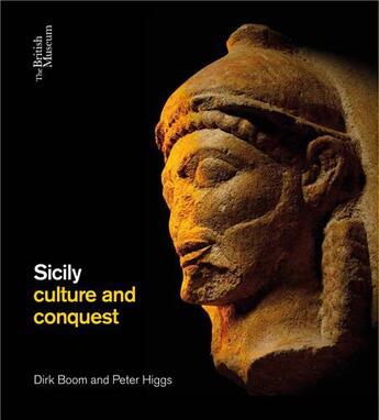 Couverture du livre « Sicily culture and conquest » de Booms Dirk/Higgs Pet aux éditions British Museum