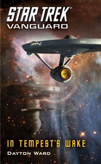 Couverture du livre « Star Trek: Vanguard: In Tempest's Wake » de Ward Dayton aux éditions Pocket Books Star Trek