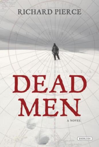 Couverture du livre « Dead Men » de Pierce Richard aux éditions Overlook