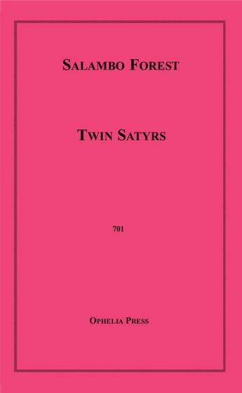 Couverture du livre « Twin Satyrs » de Salambo Forest aux éditions Epagine