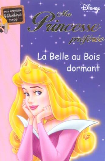 Couverture du livre « Ma princesse préférée t.4 ; la belle au bois dormant » de Disney aux éditions Hachette Jeunesse