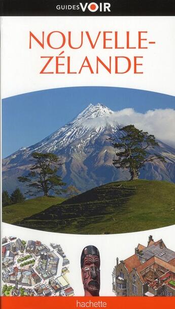 Couverture du livre « Guides voir ; Nouvelle-Zélande » de  aux éditions Hachette Tourisme