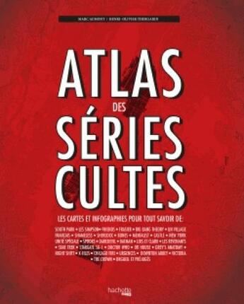 Couverture du livre « Atlas des séries cultes » de Marc Aumont aux éditions Hachette Pratique