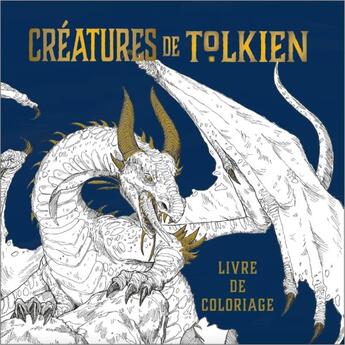 Couverture du livre « Art thérapie : Créatures de Tolkien : Livre de coloriage » de Mauro Mazzara aux éditions Hachette Heroes