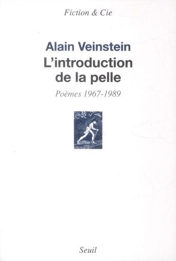 Couverture du livre « L'introduction de la pelle » de Alain Veinstein aux éditions Seuil