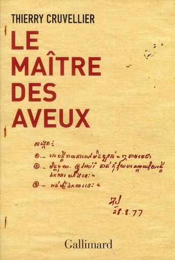 Couverture du livre « Le maître des aveux » de Thierry Cruvellier aux éditions Gallimard