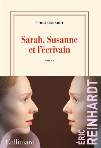 Couverture du livre « Sarah, Susanne et l'écrivain » de Eric Reinhardt aux éditions Gallimard