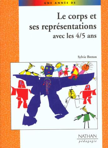 Couverture du livre « Le corps et ses representations avec les 5/6 ans pedagogie coll. une annee de » de Jenger-Dufayet Y. aux éditions Nathan